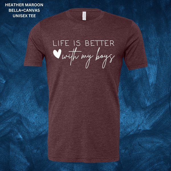 Life Is Better With My Boys: Preorder