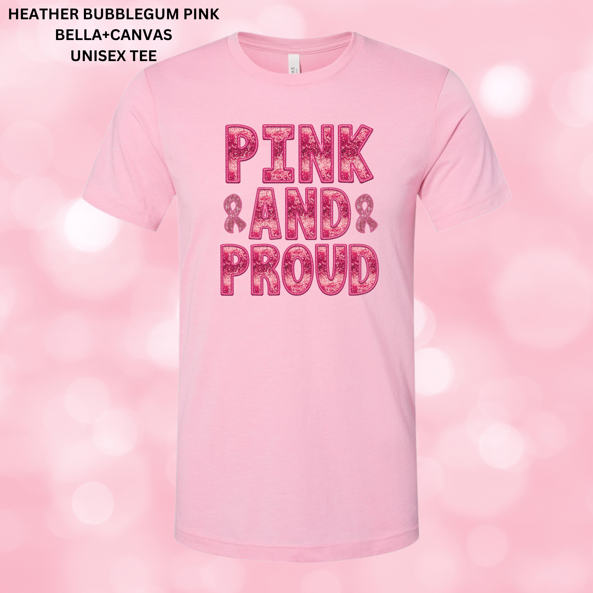 Pink And Proud Faux Glitter/Embroidery: PREORDER