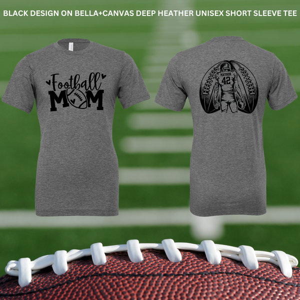 Football Mom Front With Custom Back: Black Design: Preorder