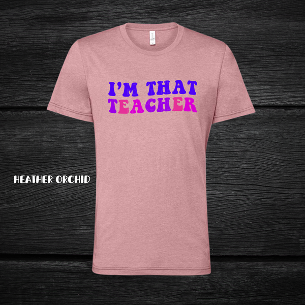 I'm That Teacher-PREORDER