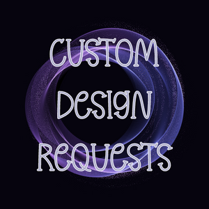 Custom Design Request