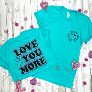 Love You More: Front & Back: Sale