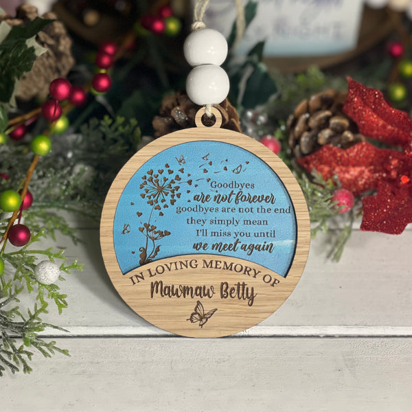 Goodbyes Are Not Forever Custom Ornament