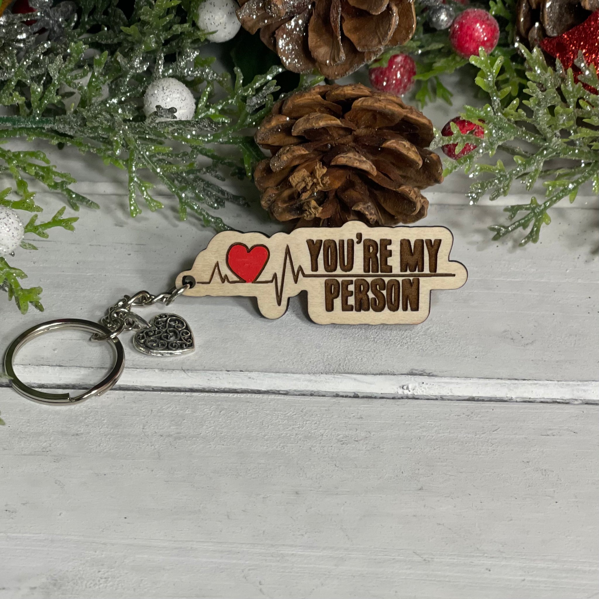 You're My Person Keychain