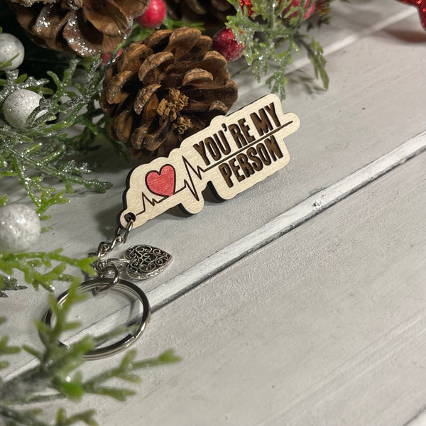 You're My Person Keychain