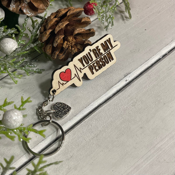 You're My Person Keychain