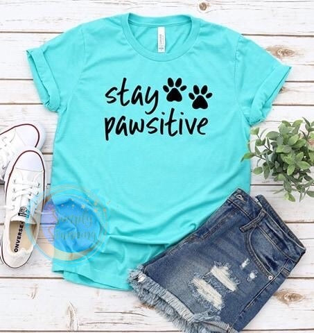 Stay Pawsitive