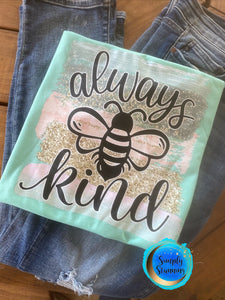 Always Bee Kind